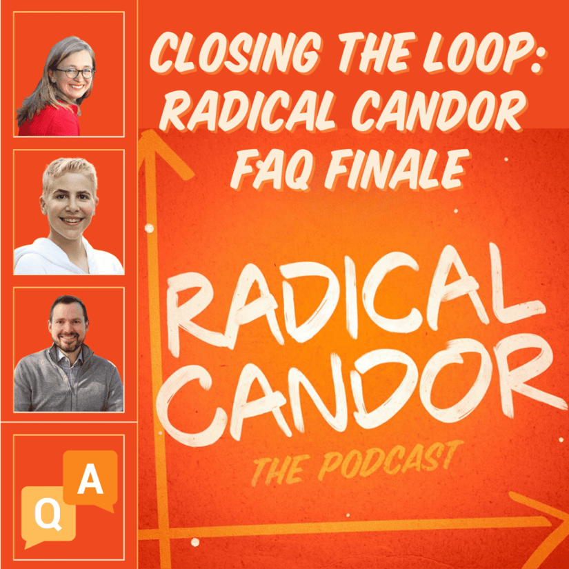 Radical Candor FAQs