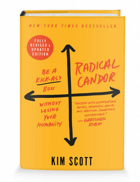 Radical Candor implement ideas