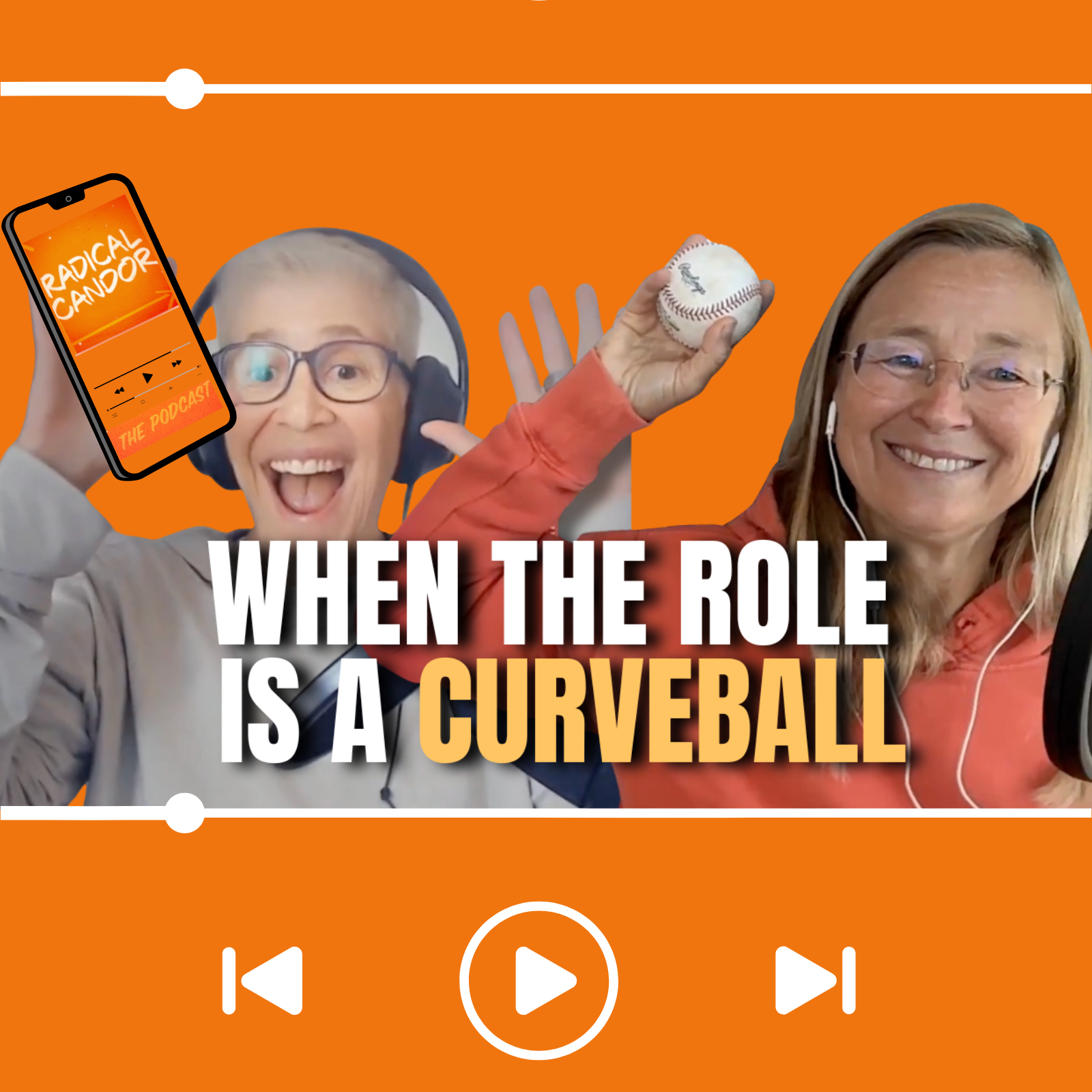 Radical Candor podcast management curveball