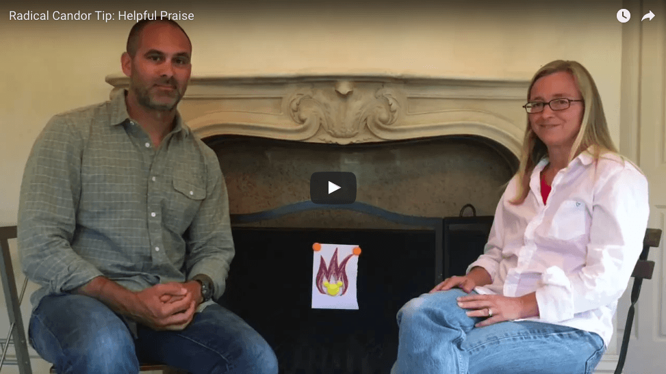 Video Tip: Radically Candid Praise is Helpful