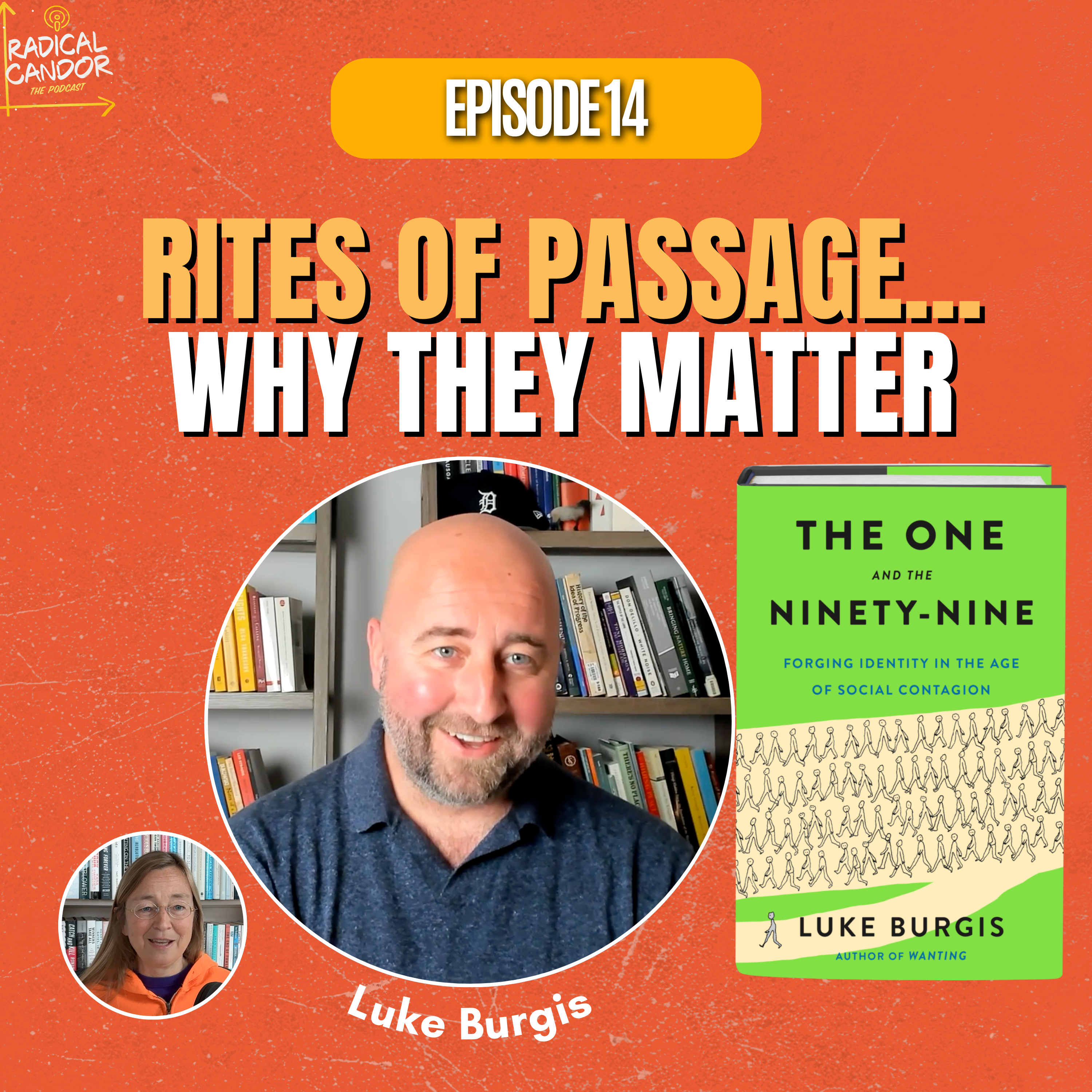The One and the Ninety-Nine: Forging Identity in the Age of Social Contagion with Luke Burgis 8 | 14