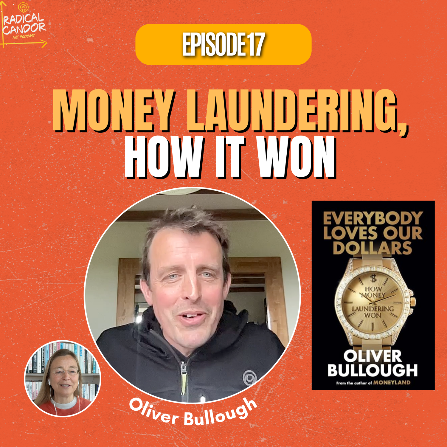 Everybody Loves Our Dollars: How Money Laundering Won, With Oliver Bullough 8 | 17