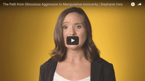 Video: From Obnoxious Aggression To Manipulative Insincerity