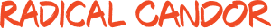 Radical Candor Feedback Coaching & Consulting