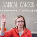 Brutal Honesty And Radical Candor