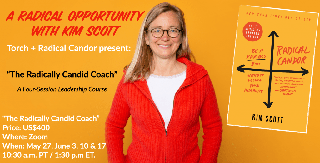 The Radically Candid Coach