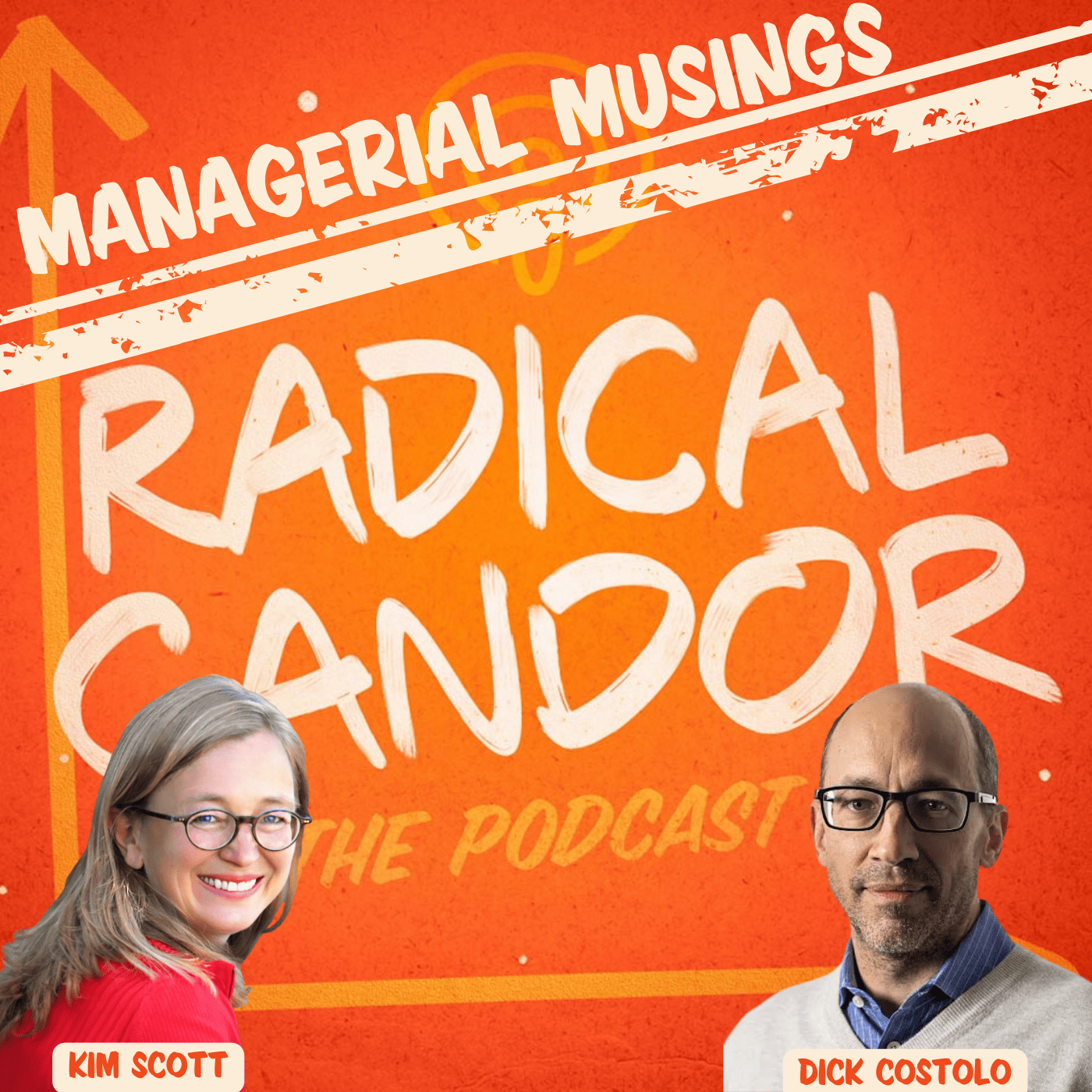 Radical Candor Podcast
