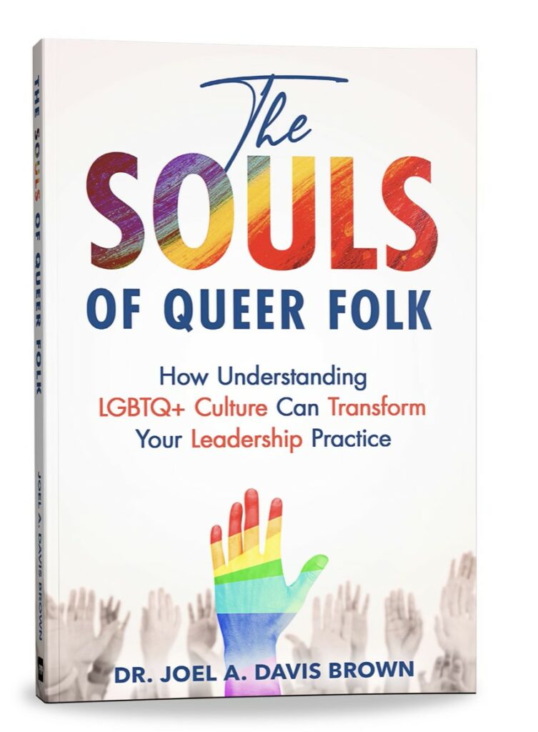 How Understanding LGBTQ+ Culture Can Transform Your Leadership Practice