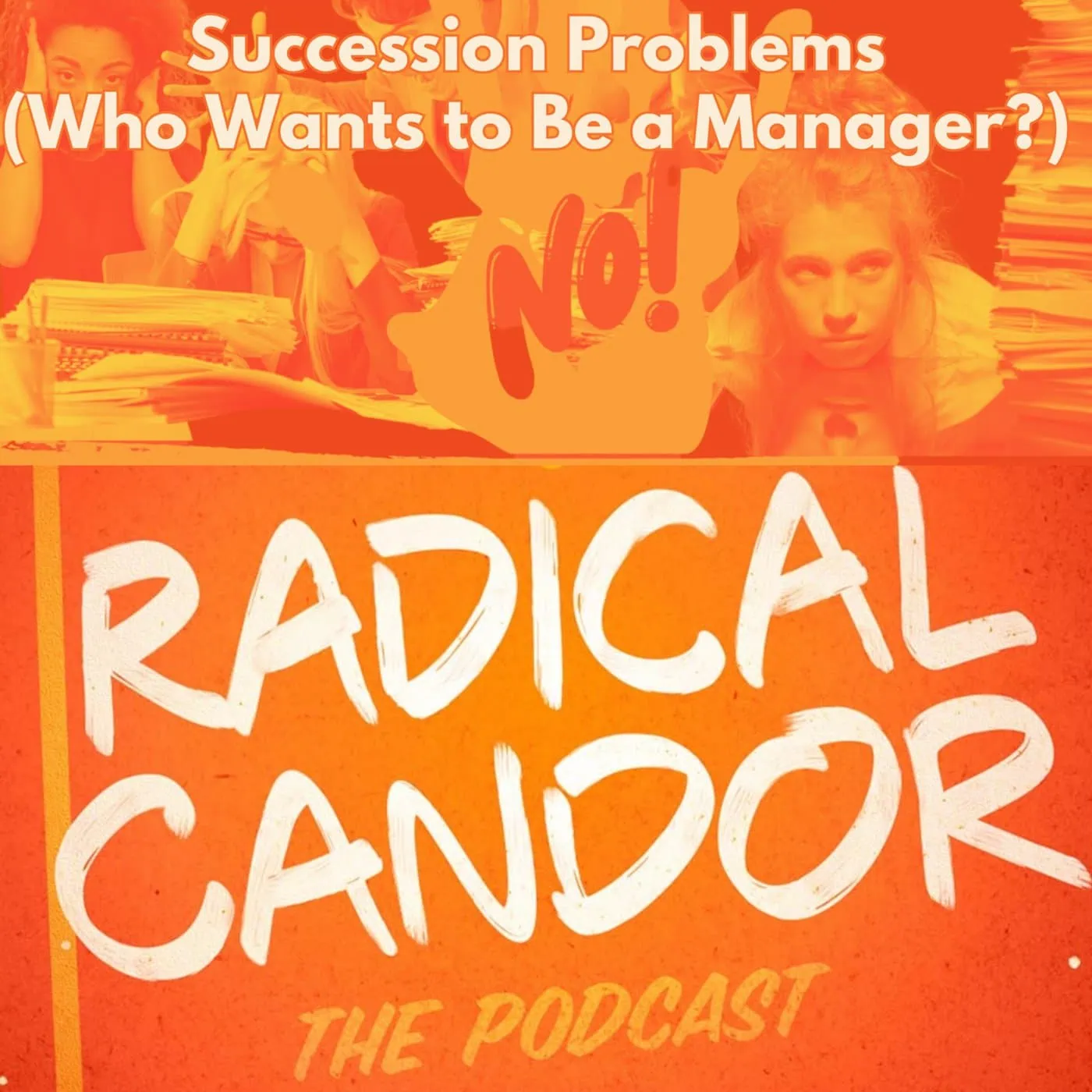 Radical Candor podcast cover -