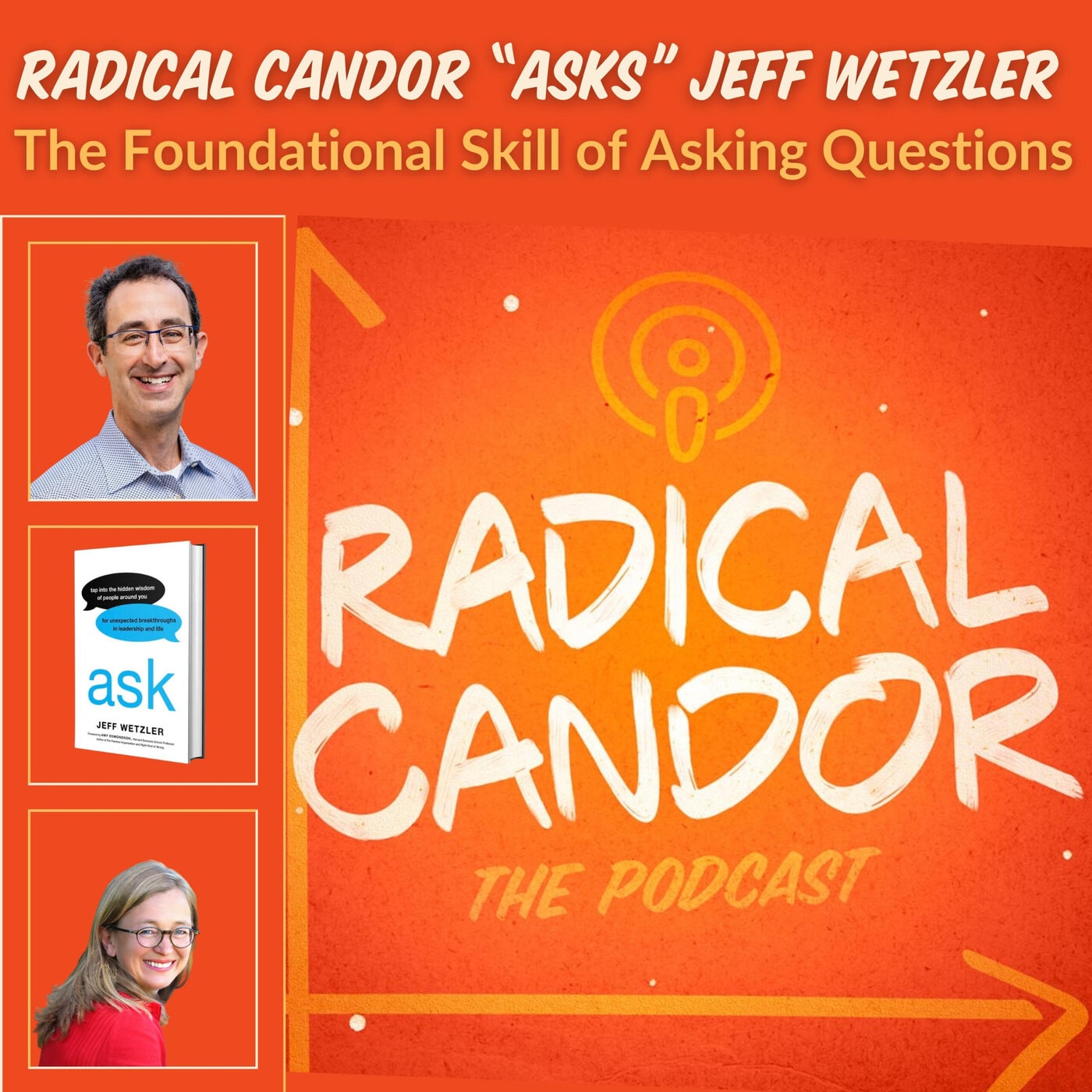 Radical Candor Podcast with Jeff Wetzler