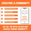 Creating A Community Of Radical Candor