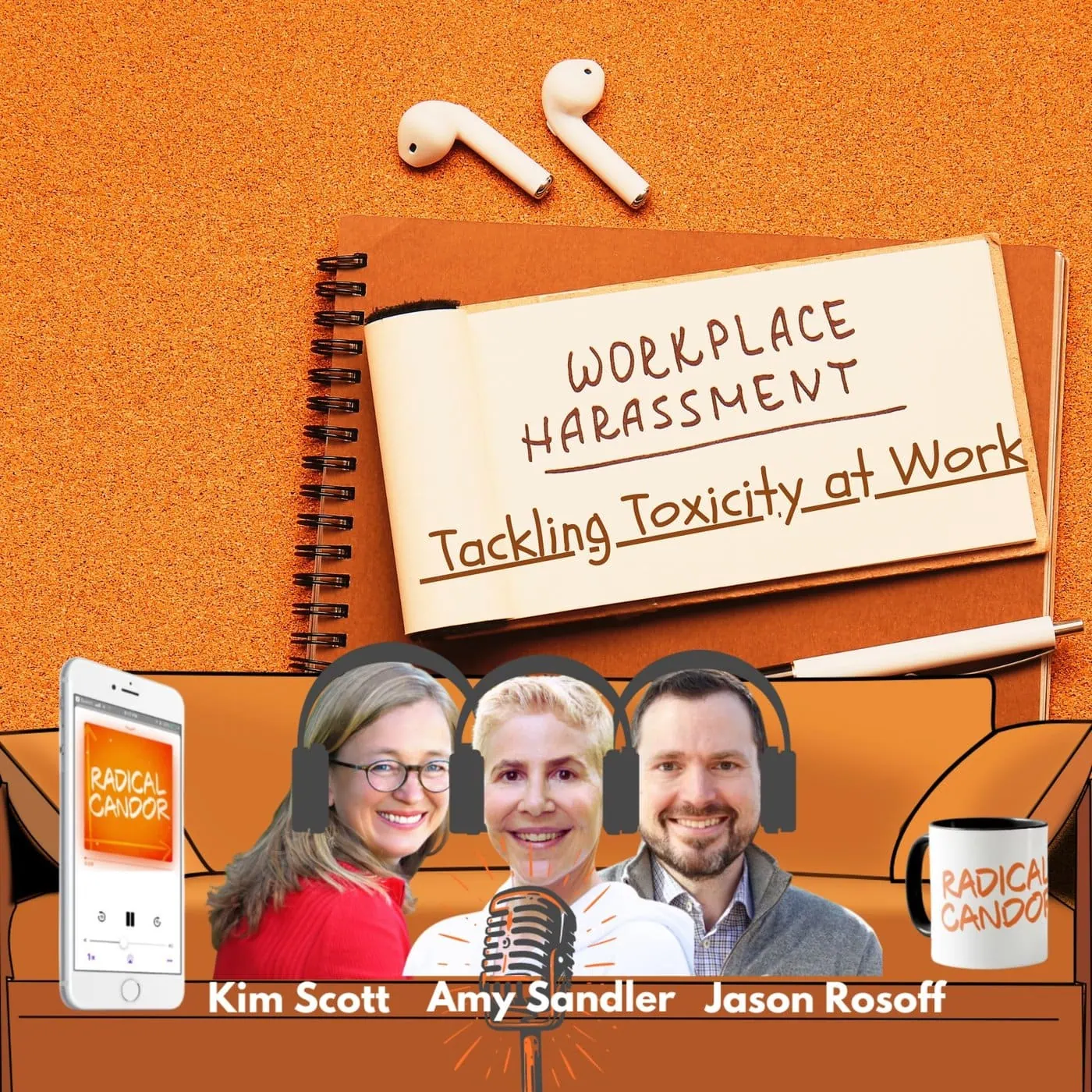 Podcast radical candor podcast,kim scott,podcast