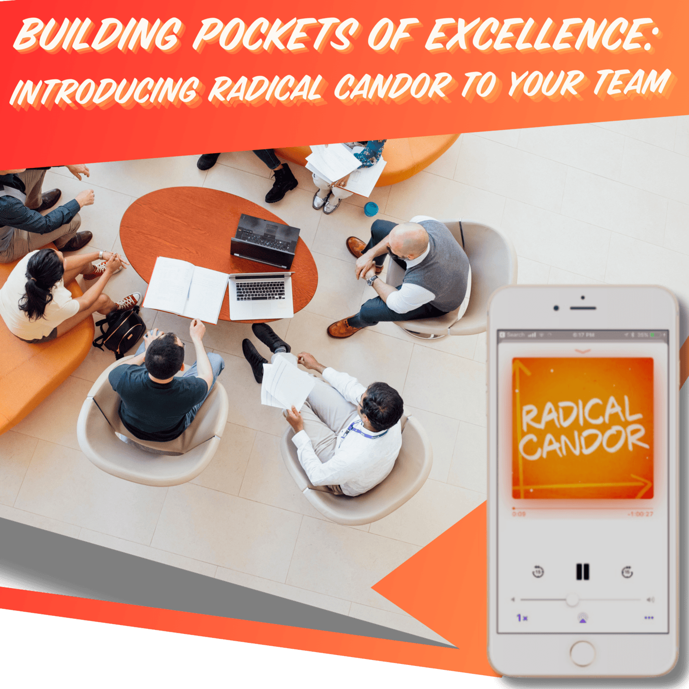 Introducing Radical Candor to Your Team